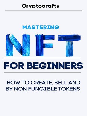 cover image of Mastering NFT For Beginners